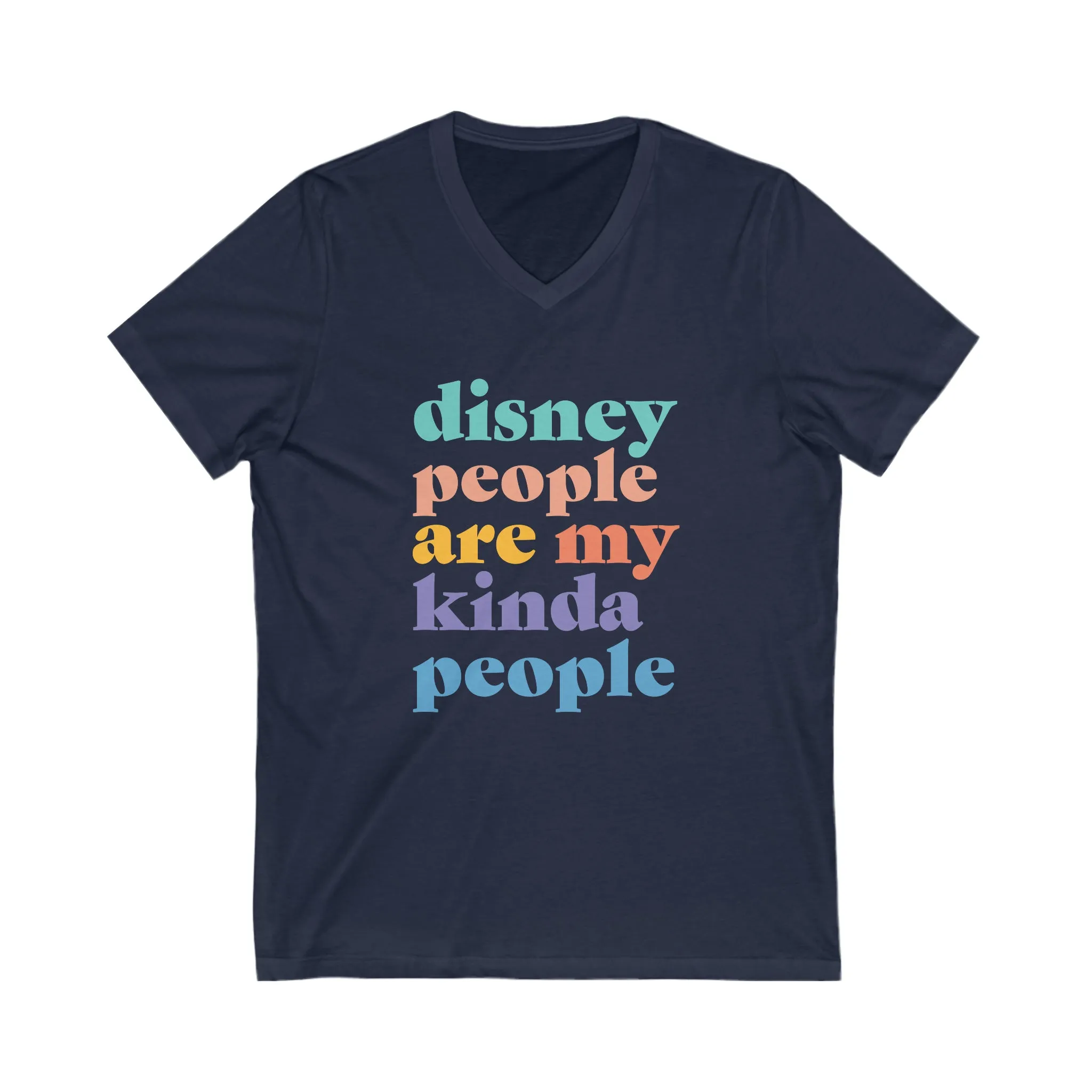 Disney People Are My Kinda People -  Unisex Short Sleeve V-Neck Tee