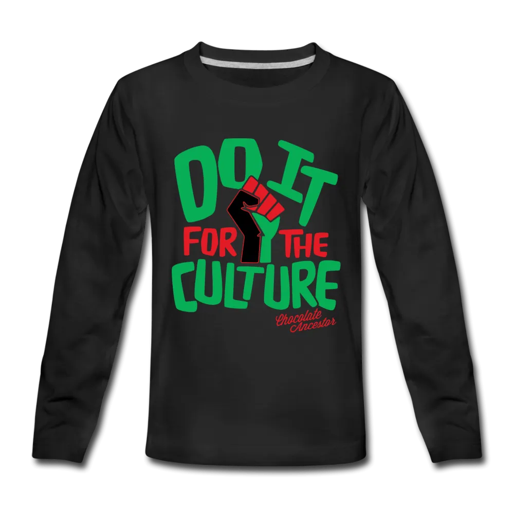 Do It For the Culture Kids' Premium Long Sleeve T-Shirt