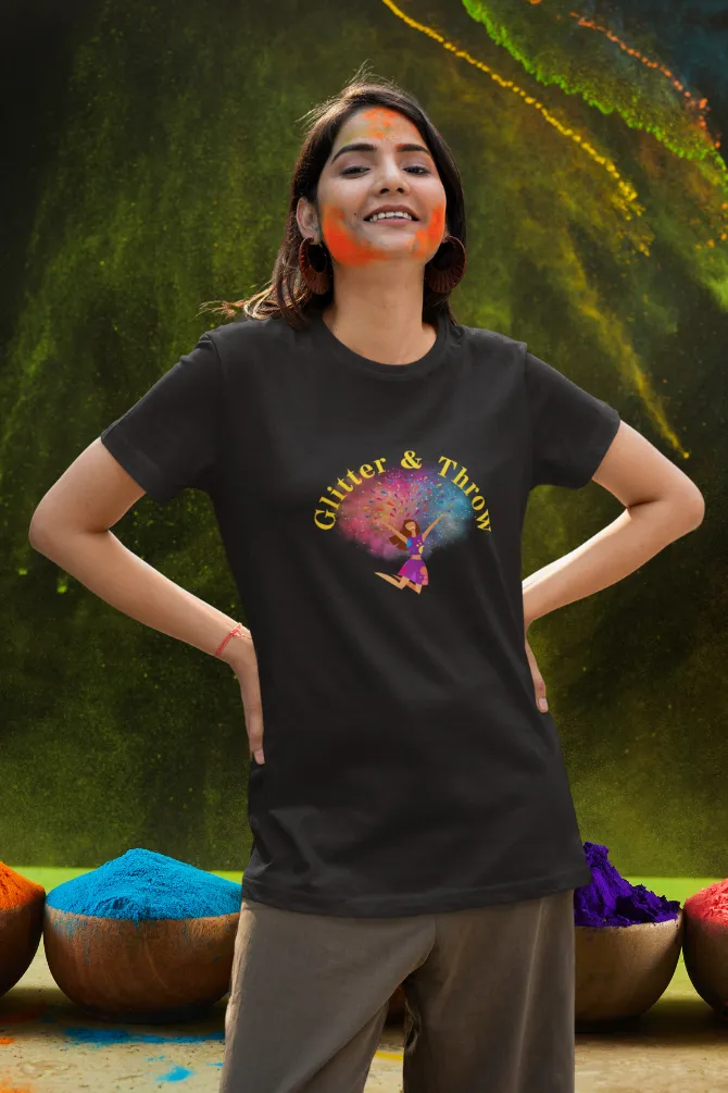 Glitter & Throw Holi T-shirt for women