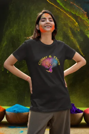 Glitter & Throw Holi T-shirt for women