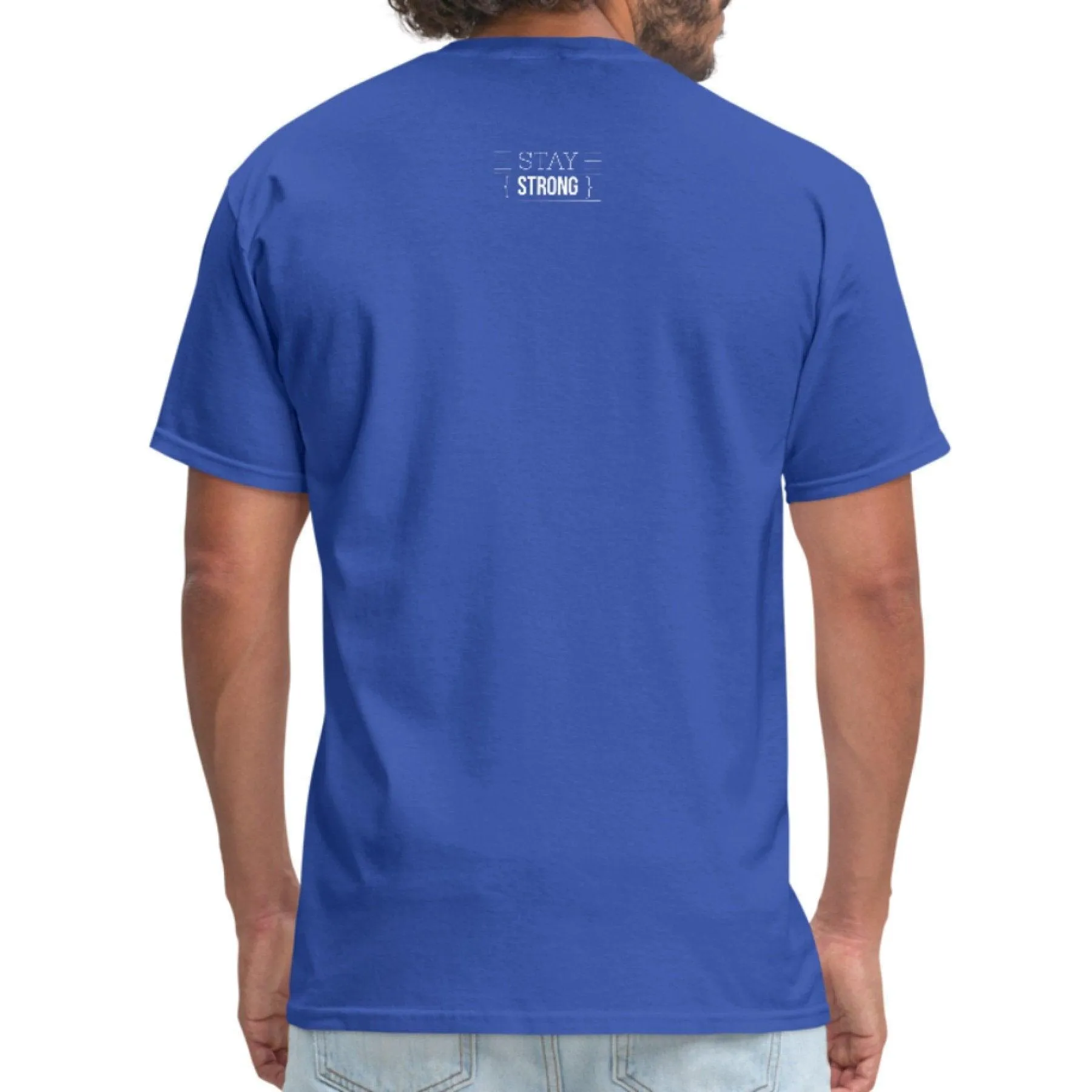 T-shirt - Short Sleeve Tee, Stay Strong Print